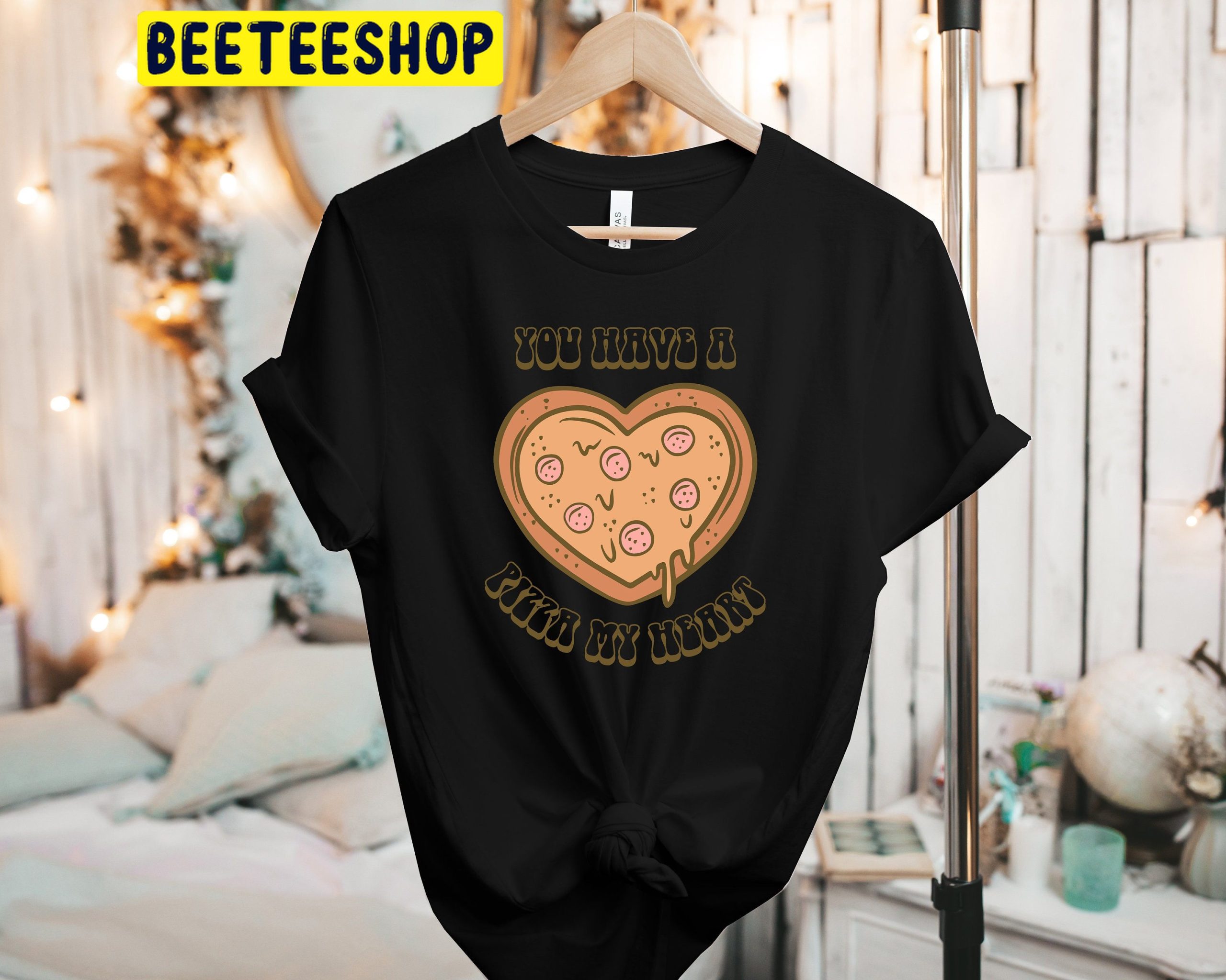 You Have A Pizza My Heart Trending Unisex Shirt