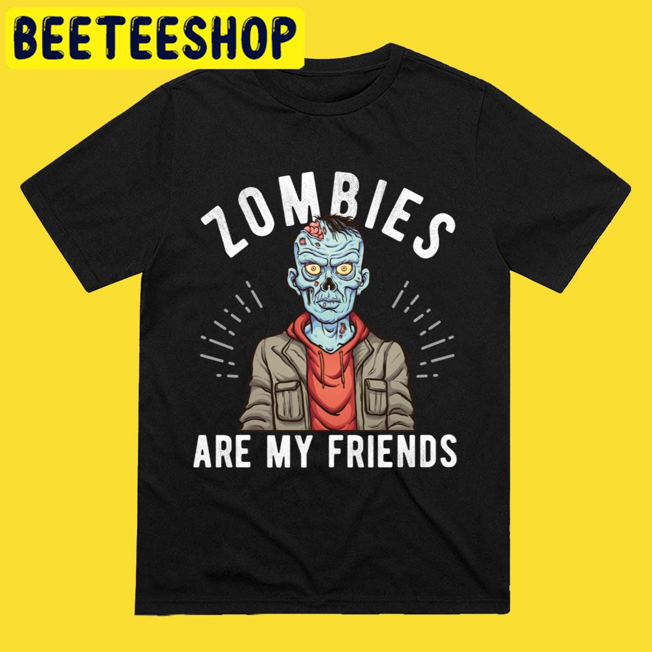 Zombies Are My Friends Monster 2022 Halloween Trending Unisex T-Shirt