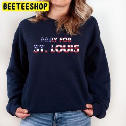 Pray For St. Louis Not Gun Not Shooting Trending Unisex Sweatshirt