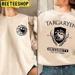Targaryen Uniersity Est 2011 Fire And Blood House Of Dragon Double Side Trending Unisex Sweatshirt