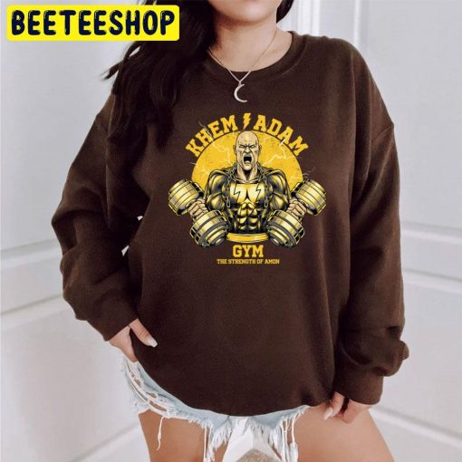 Khem Adam Gym The Strength Of A Mon Black Adam Trending Unisex Sweatshirt