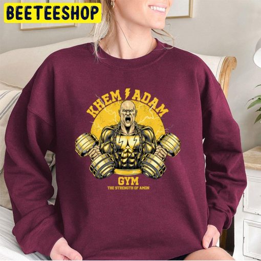 Khem Adam Gym The Strength Of A Mon Black Adam Trending Unisex Sweatshirt