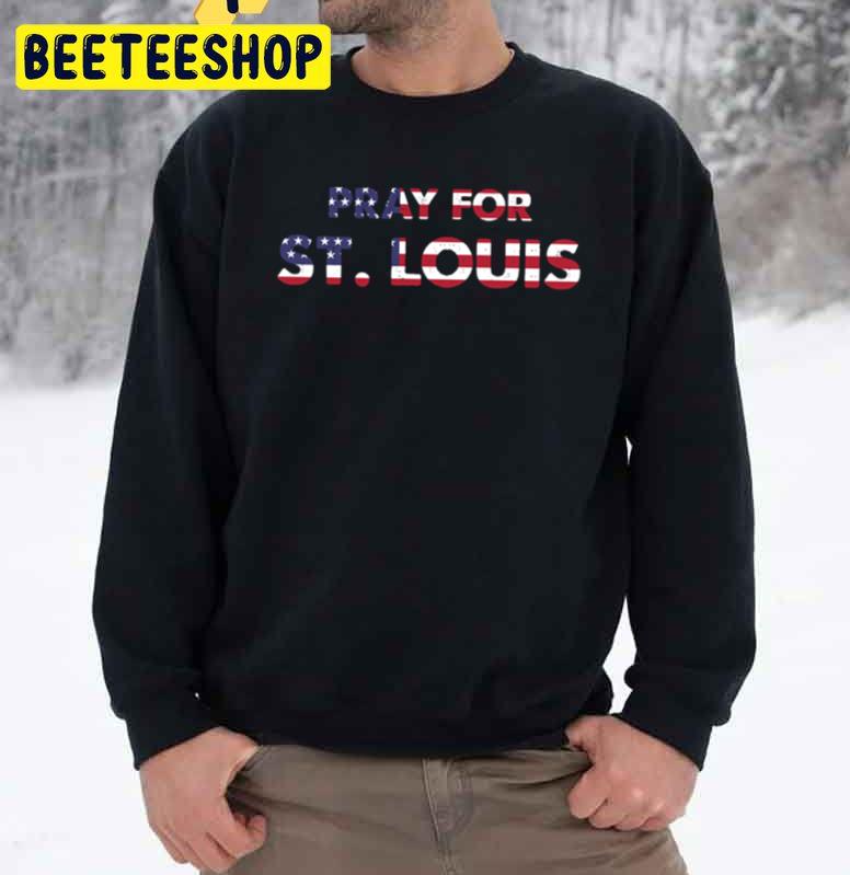 Pray For St. Louis Not Gun Not Shooting Trending Unisex Sweatshirt