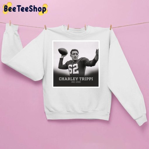 Rip Charley Trippi 1921 2022 Football Player Trending Unisex Sweatshirt