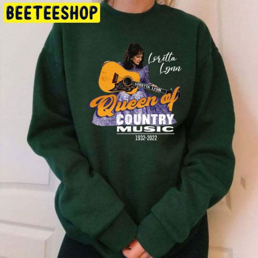 Rip Queen Of Country Music Loretta Lynn 1932 2022 Unisex Sweatshirt