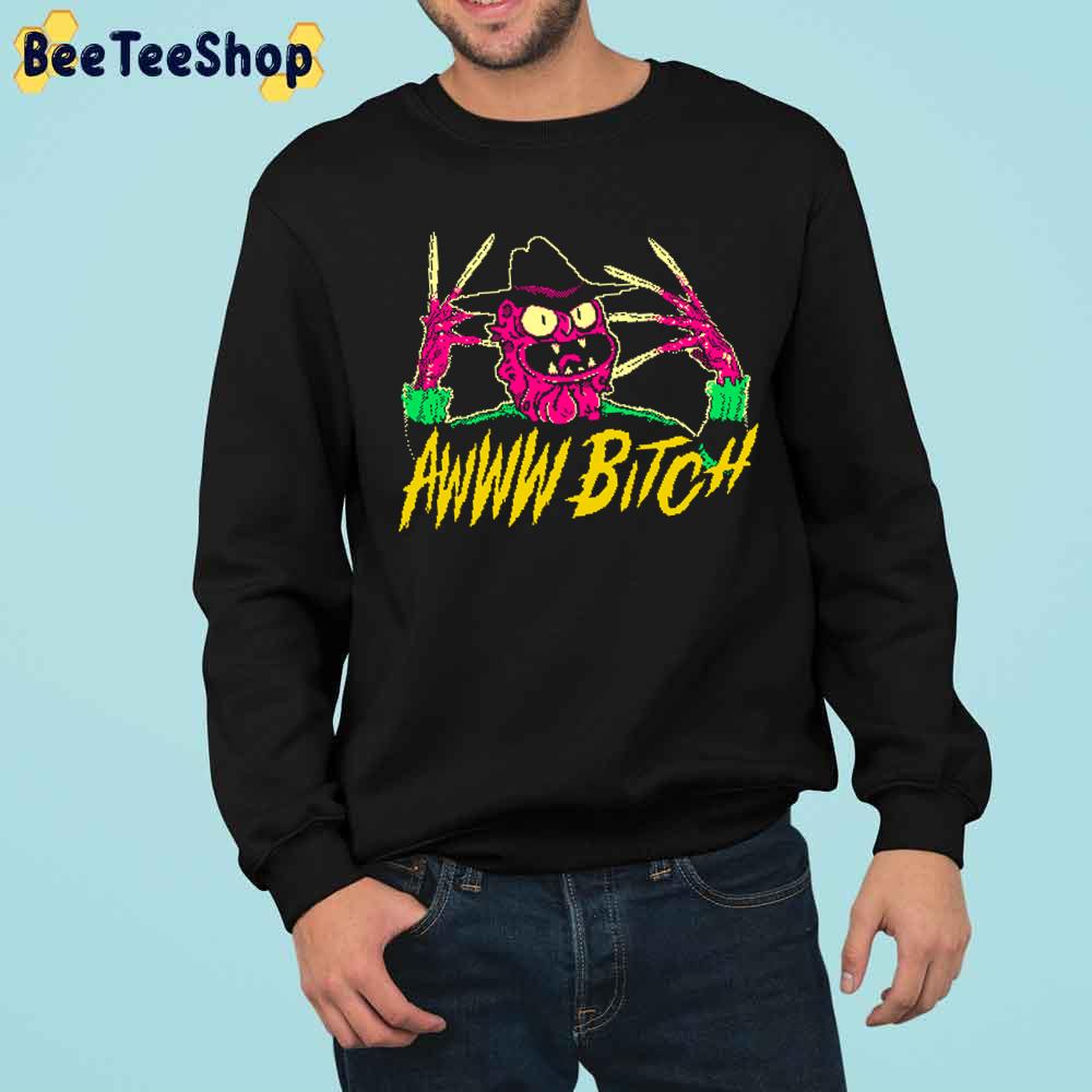 Awww Bitch Freddy Krueger Trending Unisex Sweatshirt