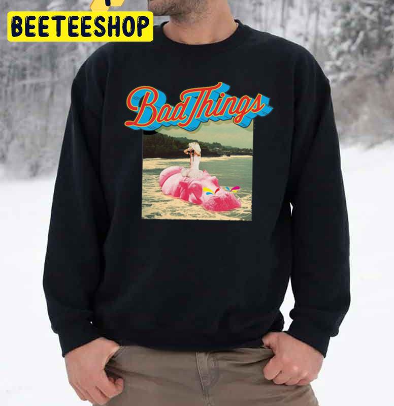 Bad Things 2022 Concert Tour Unisex Sweatshirt