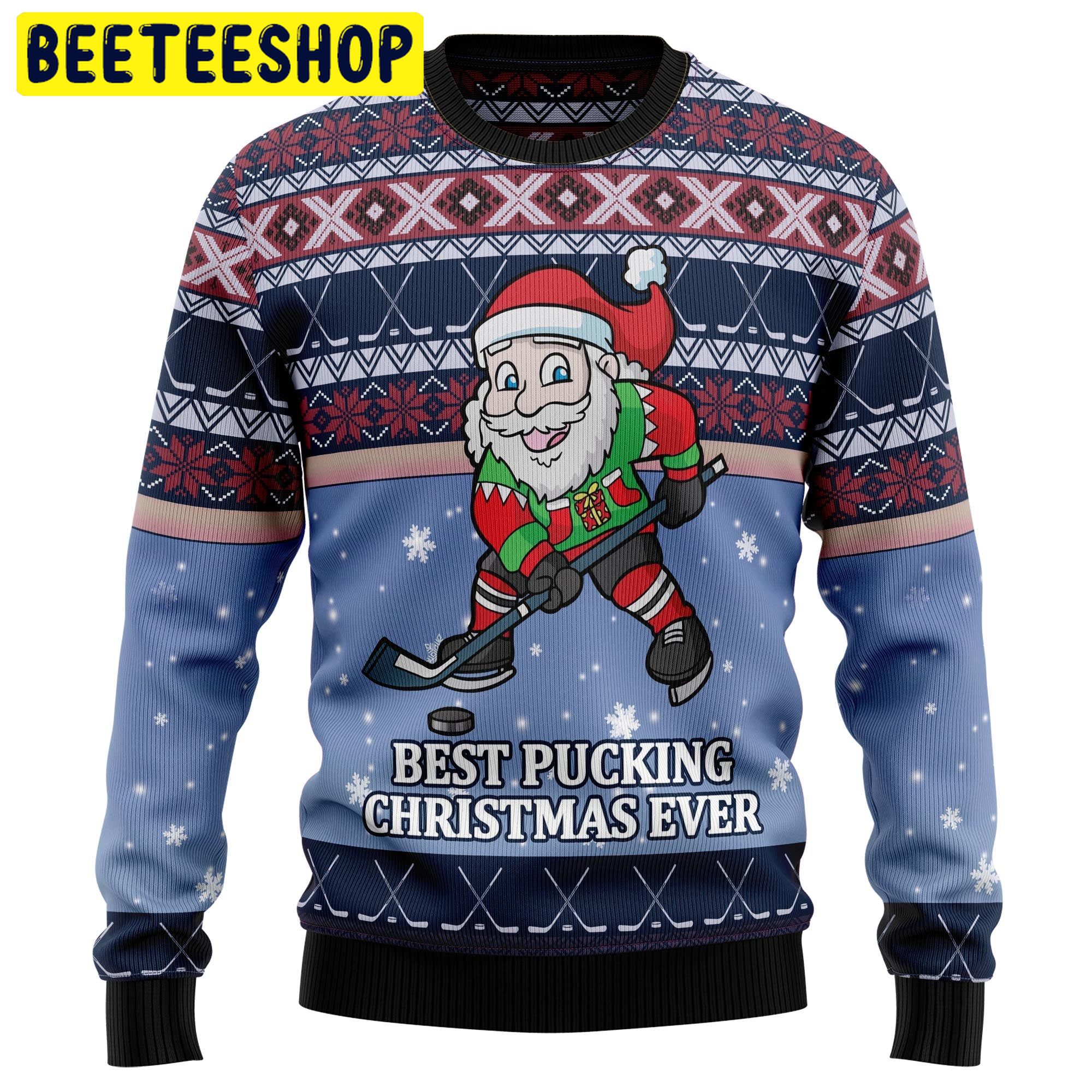 Best Pucking Chritsmas Ever Santa Hockey Trending Ugly Christmas Sweatshirt
