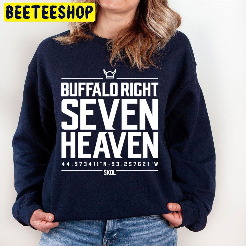 Buffalo Right 7 Heaven Football Trending Unisex Sweatshirt