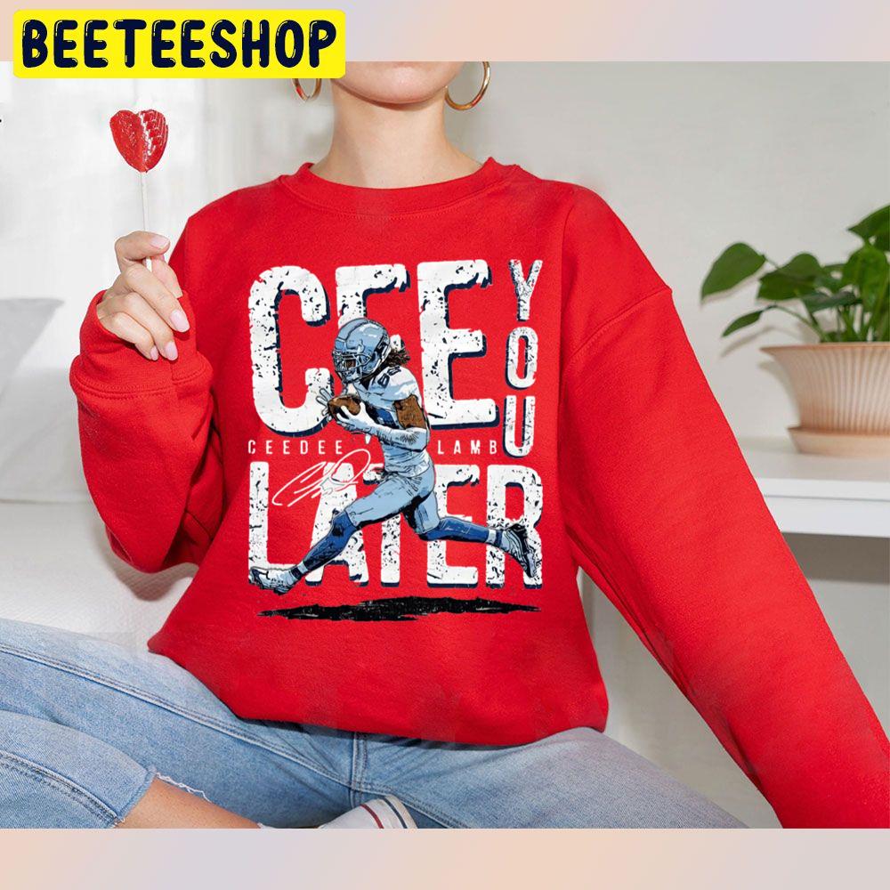 Cee You Later Ceedee Lamb Shirt, hoodie, sweater, long sleeve and