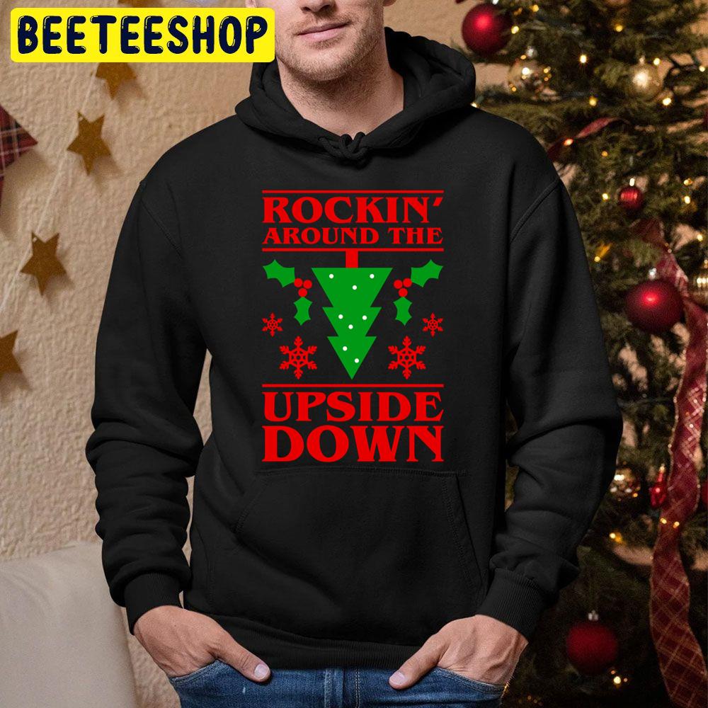 Christmas Rocking Around The Upside Down Stranger Things Trending Unisex Hoodie