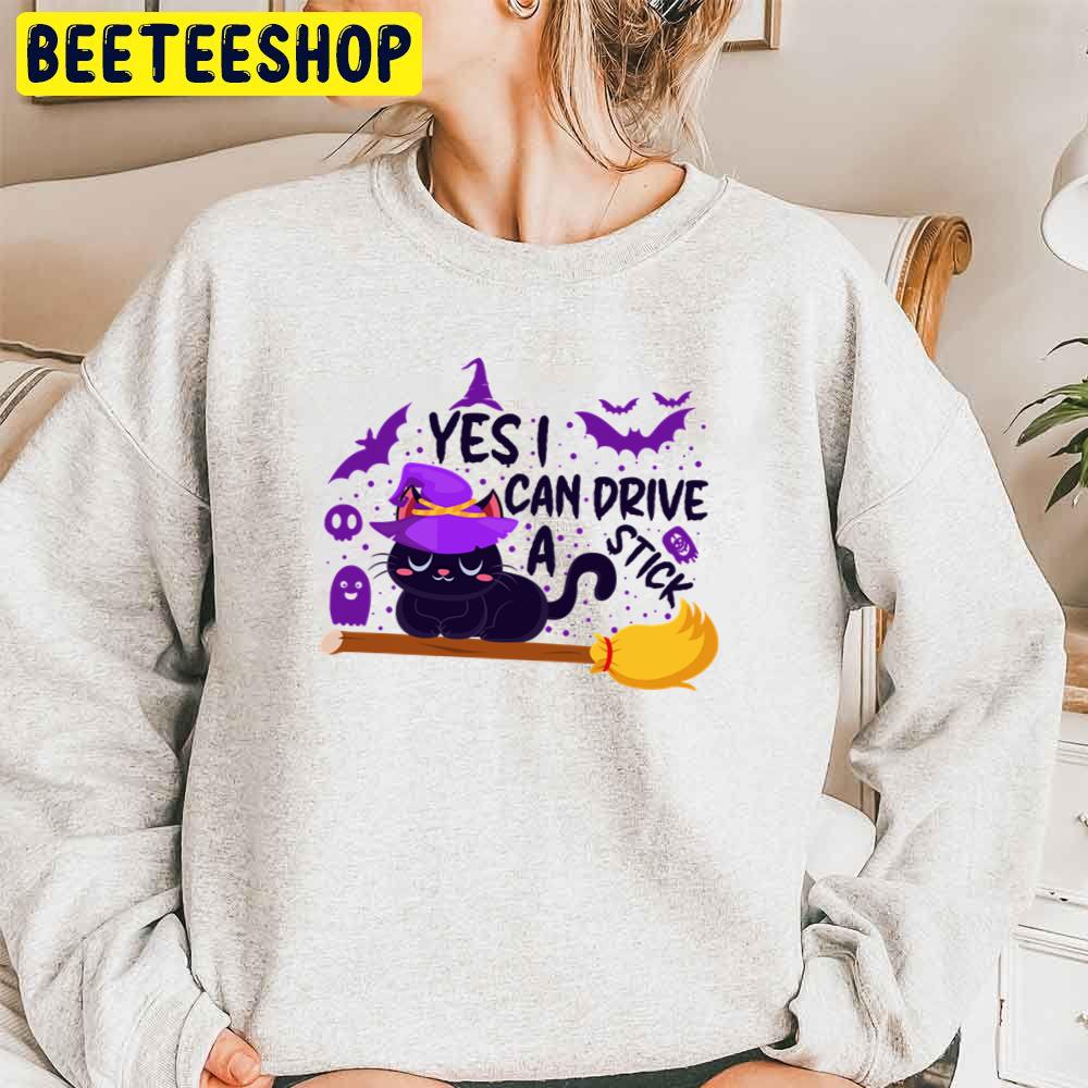 Cute Cat Yes I Can Drive A Stick Halloween Trending Unisex Sweatshirt