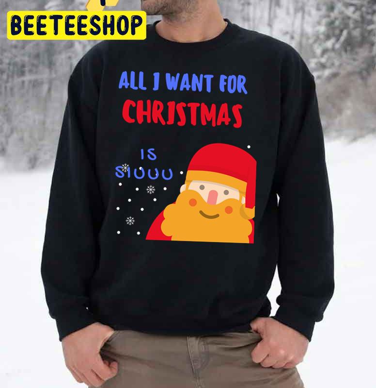 Cute Santa All I Want For Christmas Is Siuuu Trending Unisex Sweatshirt