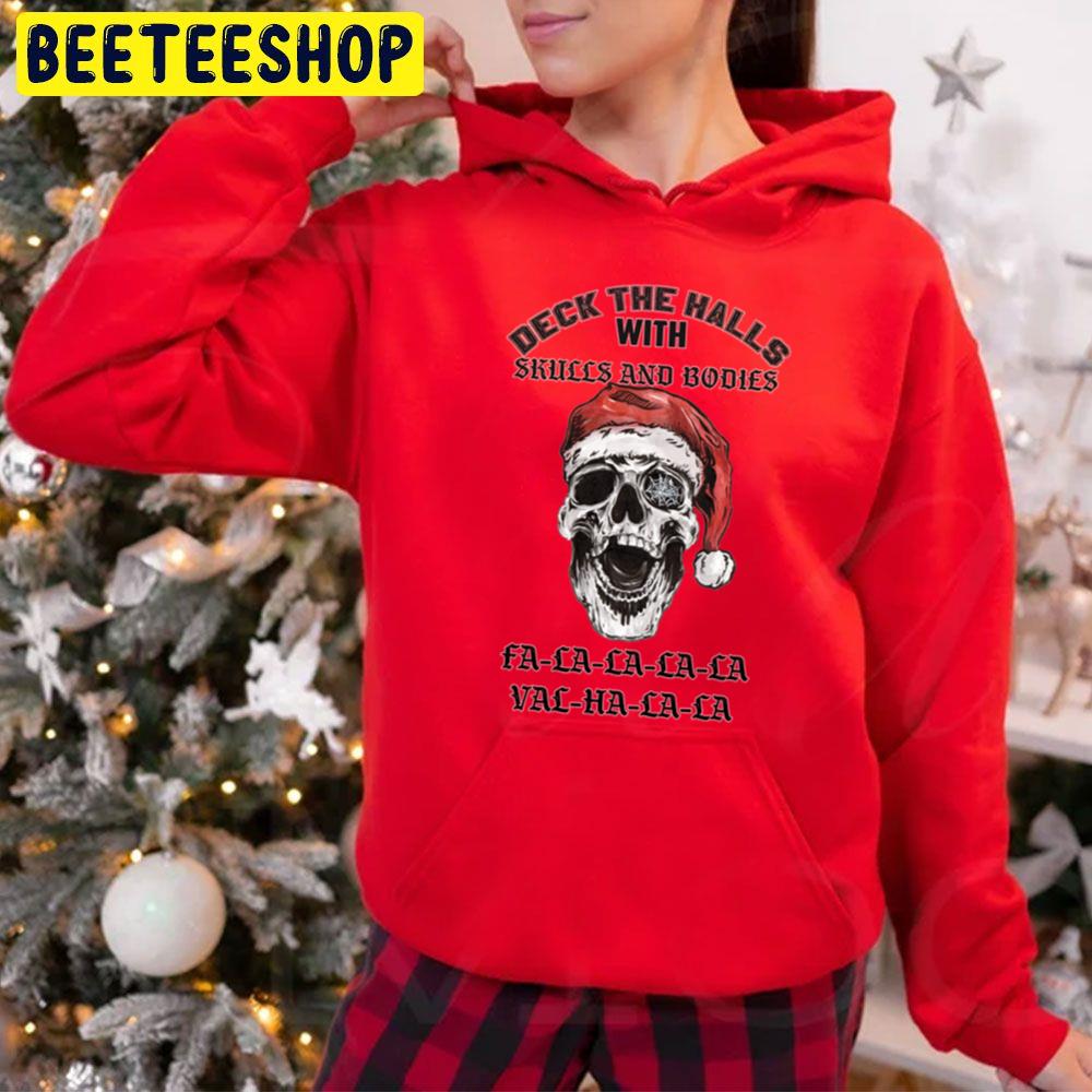 Deck The Halls With Skulls And Bodies Christmas Trending Unisex Hoodie