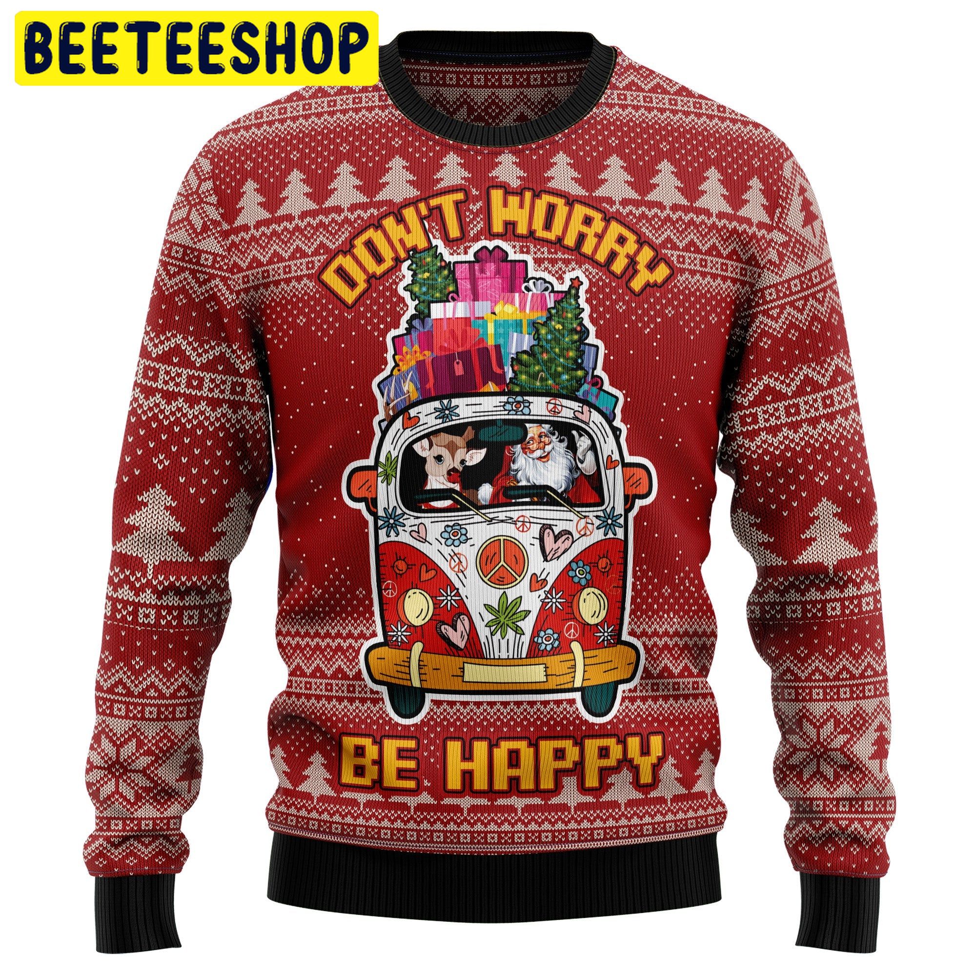 Don’t Worry Be Happy Hippie Car Trending Ugly Christmas Sweatshirt