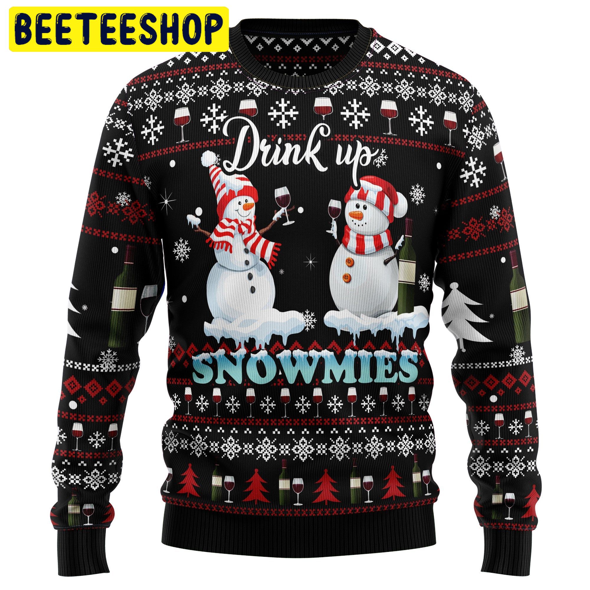 Drink Up Wine Snowmies Trending Ugly Christmas Sweatshirt