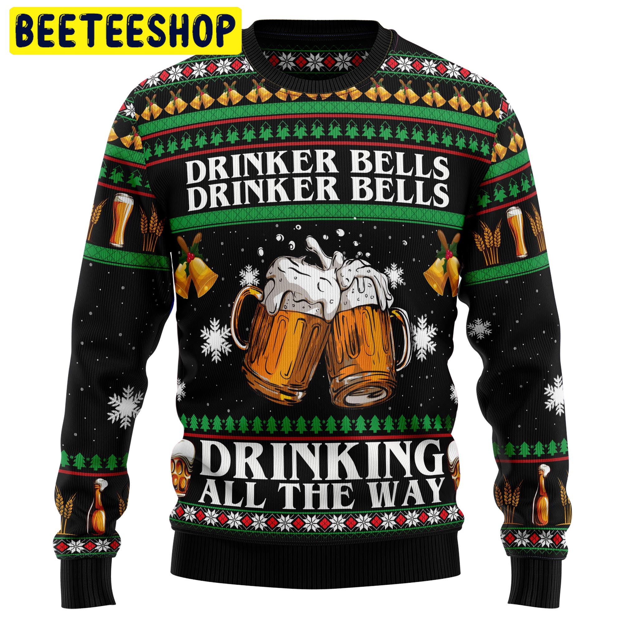 Drinker Bell Drinking All The Way Trending Ugly Christmas Sweatshirt