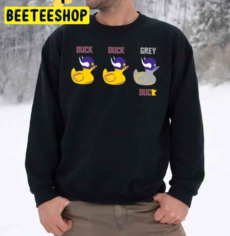 vikings duck duck grey duck shirt