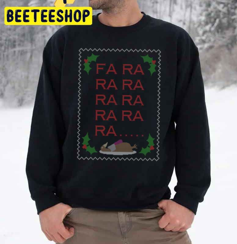 Fa Ra Ra Ra Ra … Funny Goose Christmas Trending Unisex Sweatshirt