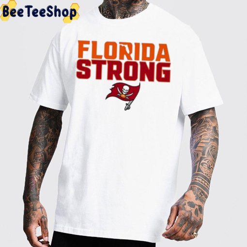 Florida Strong Bucs Unsiex Shirt