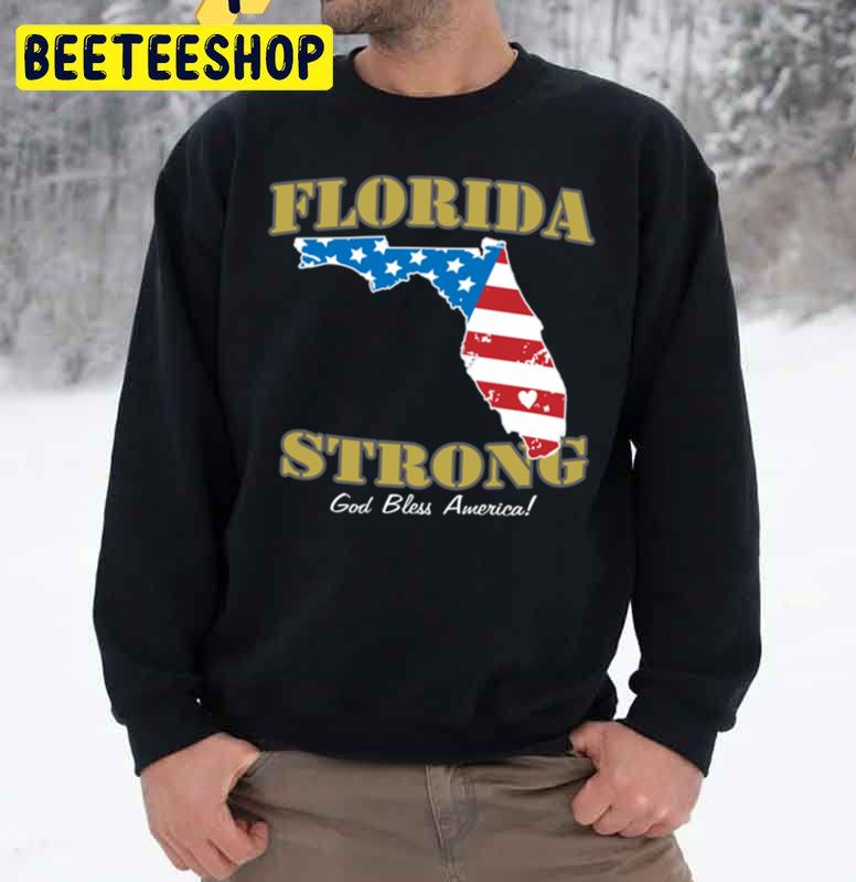 Florida Strong God Bless America Trending Unisex Sweatshirt