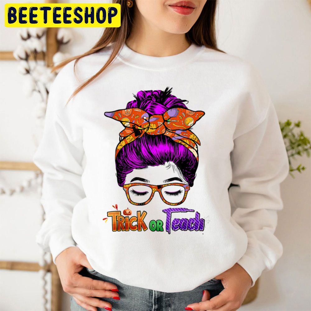 Funny Halloween Teachers Or Teach Unisex Sweatshirt