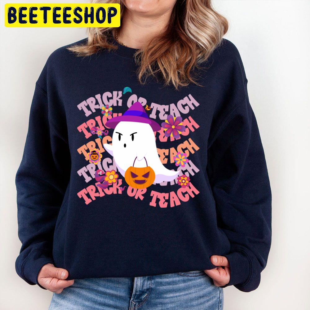 Groovy Halloween Trick Or Teach Boo Ghost Pre K Teacher Life Unisex Sweatshirt