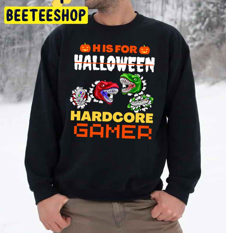 H Is For Hardcore Gamer Halloween Trending Unisex Sweatshirt