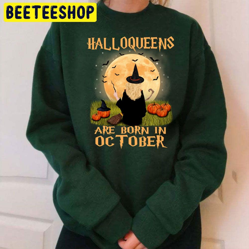 Halloqueens Are Born In October Funny Pumpkin And Witch Trending Unisex Sweatshirt