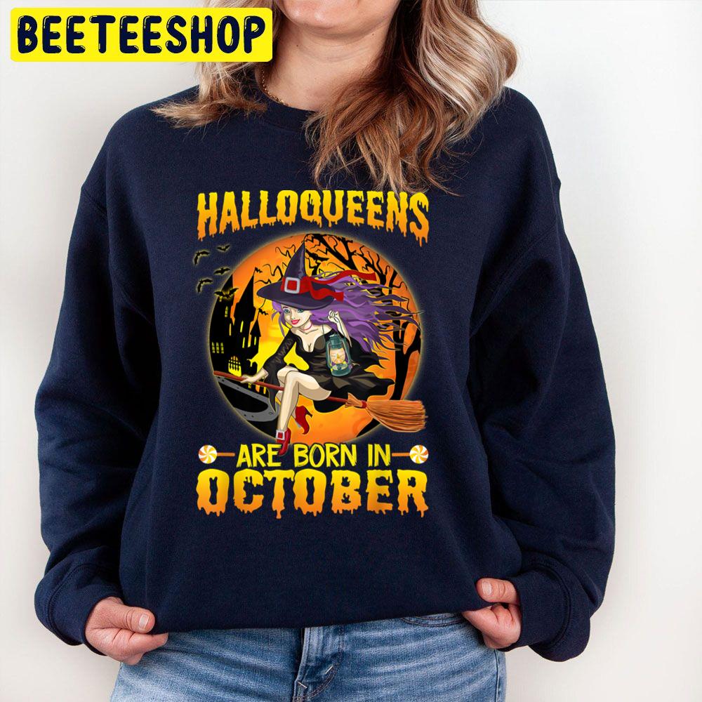 Halloqueens Are Born In October Funny Trending Unisex Sweatshirt