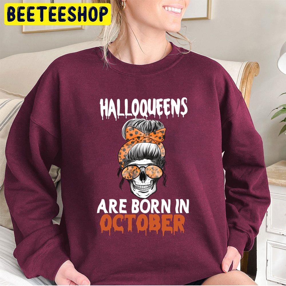 Halloqueens Are Born In October Skull Girl Trending Unisex Sweatshirt