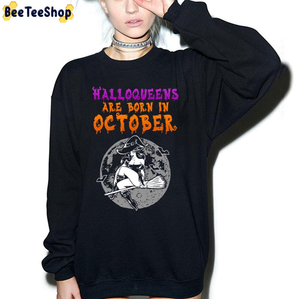 Halloqueens Are Born In October Witch And Moon Trending Unisex Sweatshirt