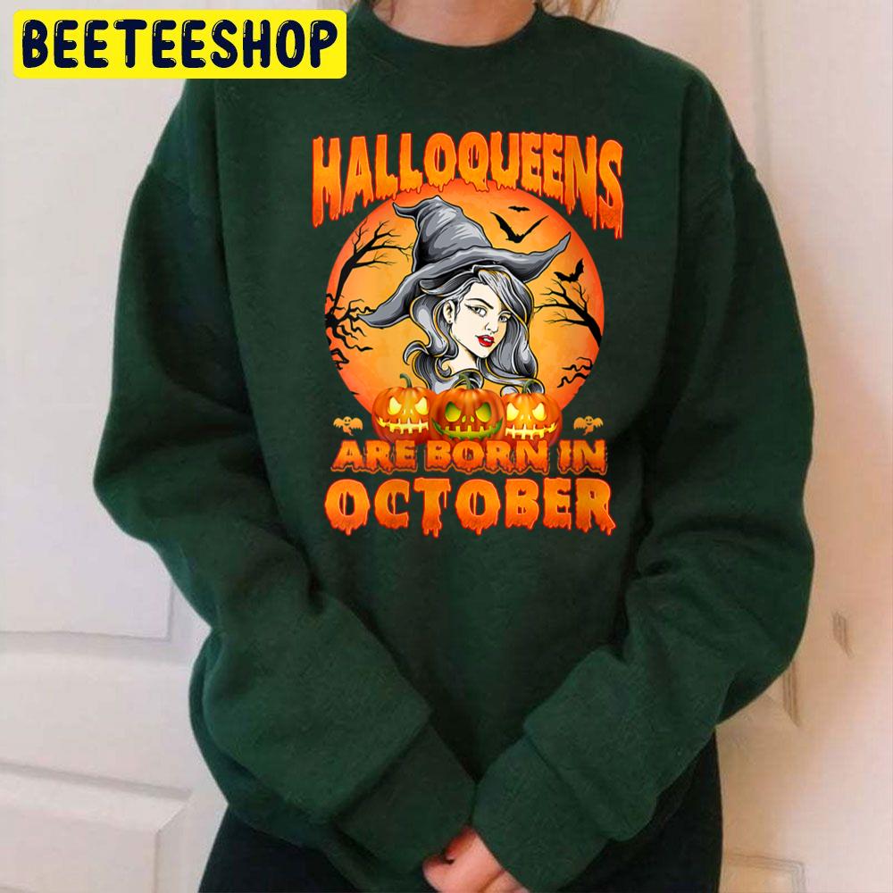 Halloqueens Are Born In October Witch And Pumpkin Trending Unisex Sweatshirt