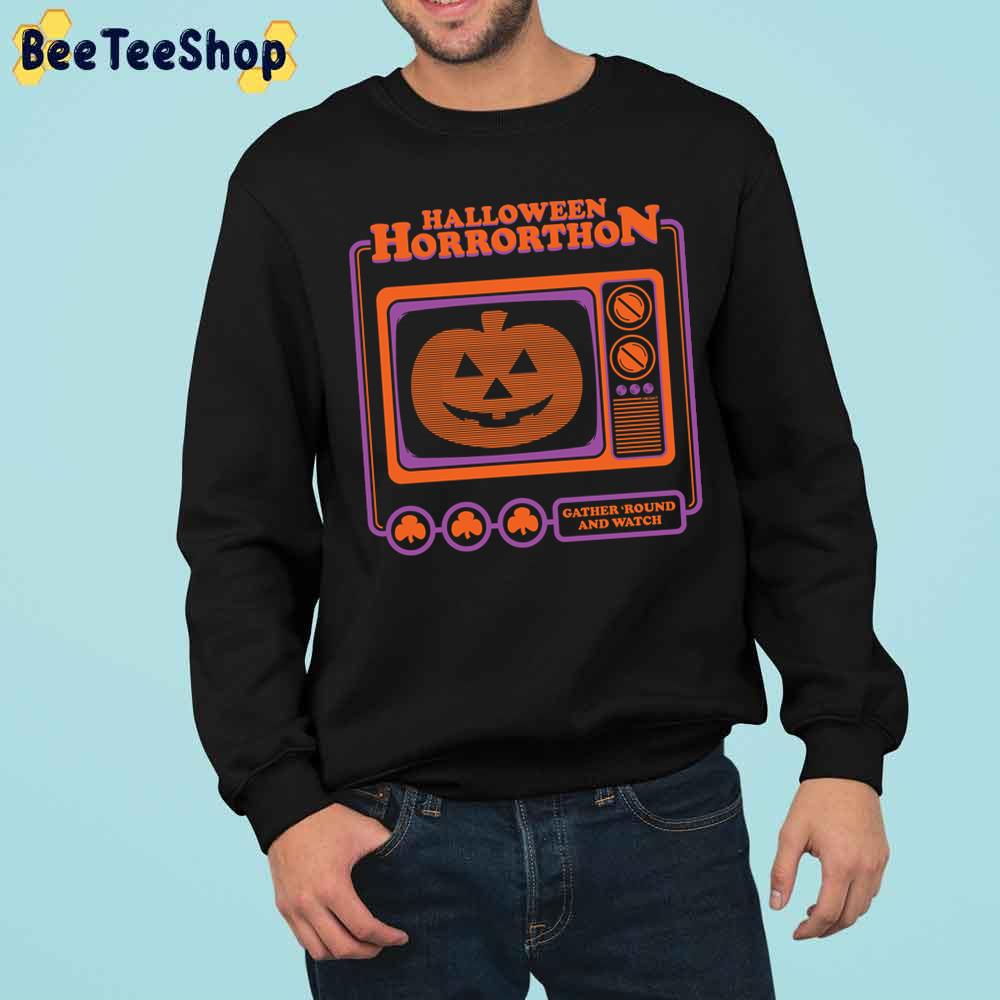 Halloween Horrorthon Gather Round And Watch Trending Unisex Sweatshirt