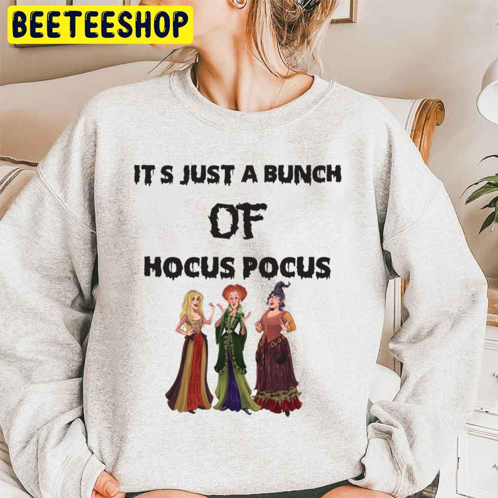 Halloween It’s Just A Bunch Of Hocus Pocus Unisex Sweatshirt