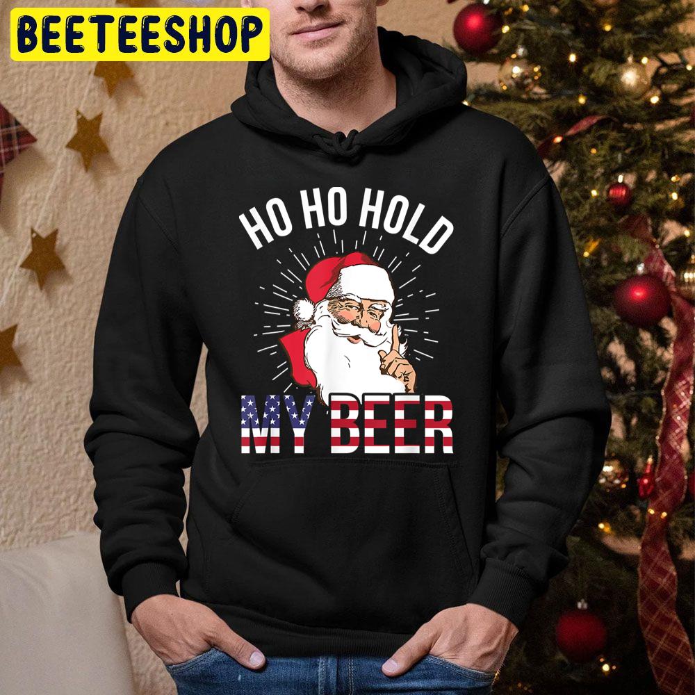 Ho Ho Hold My Beer Santa Christmas Trending Unisex Hoodie