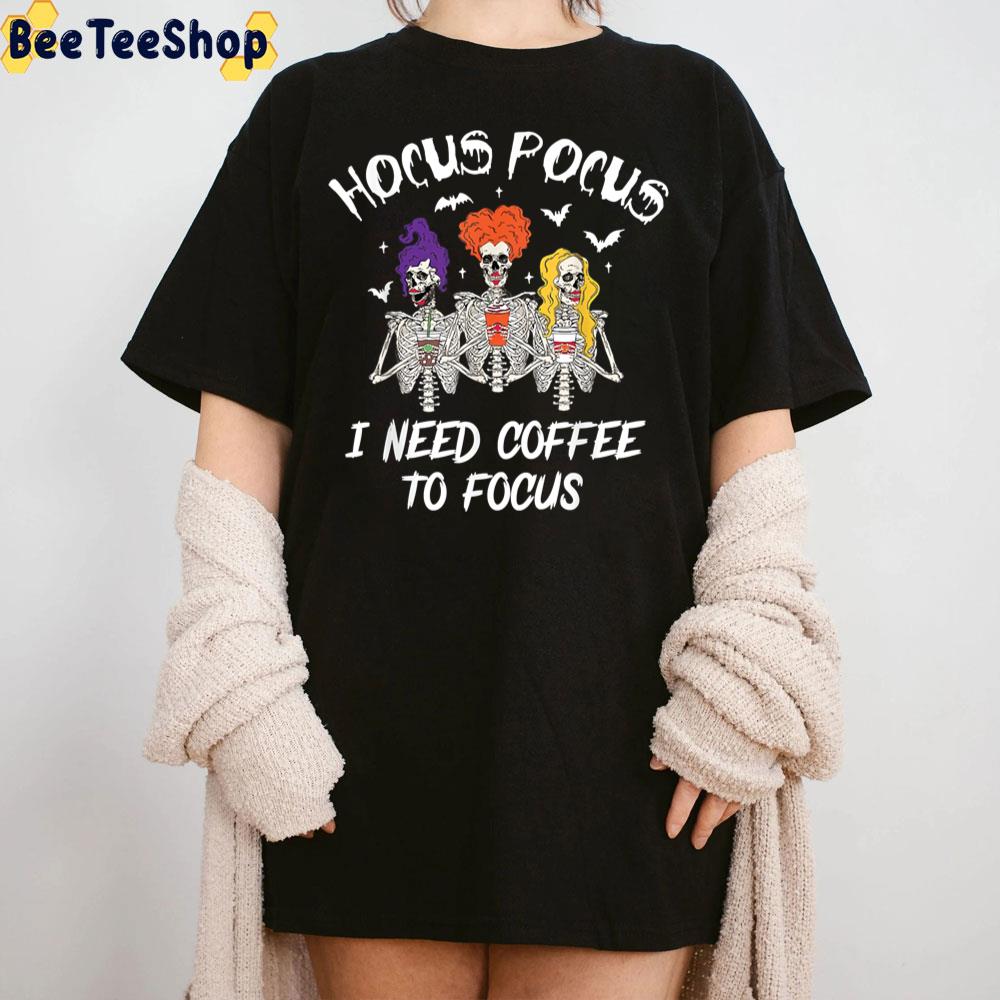 Hocus Pocus I Need Coffee To Focus Funny Skeleton Halloween Trending Unisex Sweatshirt