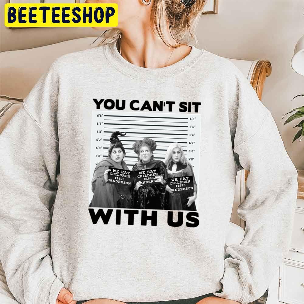 Hocus You Can’t Sit With Us Pocus Sister Anderson Halloween Day Trending Unisex Sweatshirt