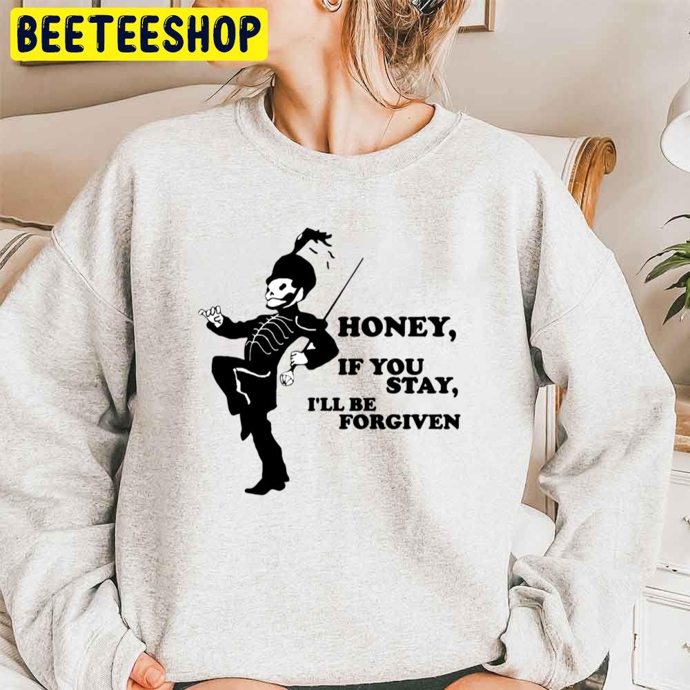 Honey If You Say Tay I’ll Be Forgiven My Chemical Romance Band Trending Unisex Sweatshirt