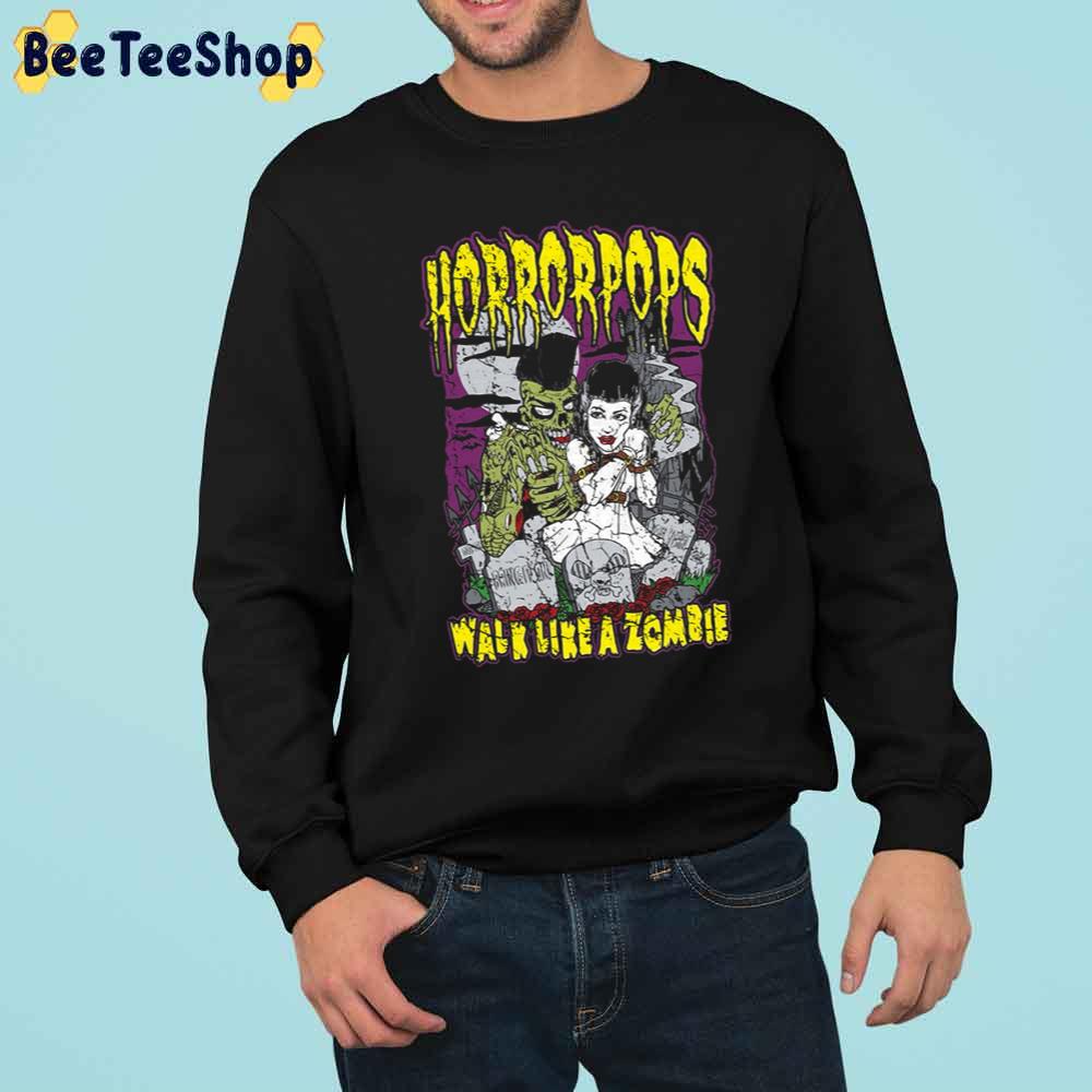 Horrorpops Walk Like A Zombie Halloween Trending Unisex Sweatshirt