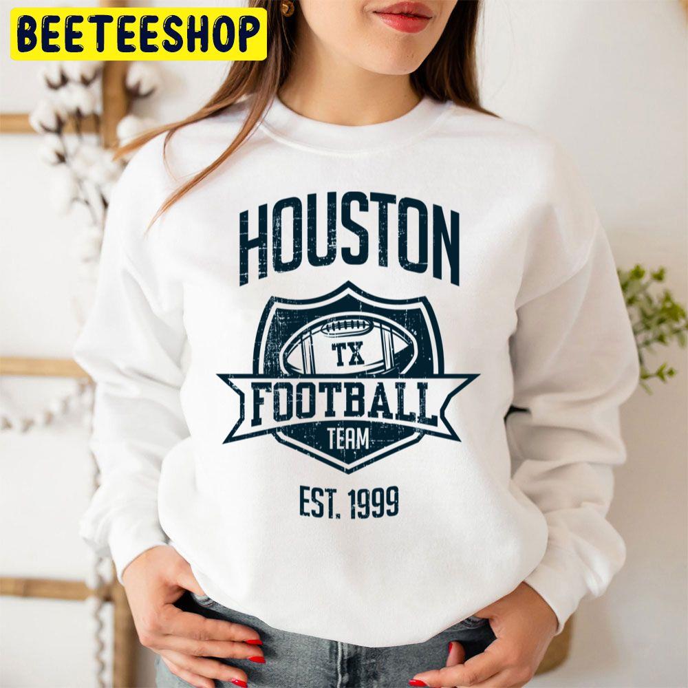 Houston Texans Football Team Est 1999 Trending Unisex Sweatshirt