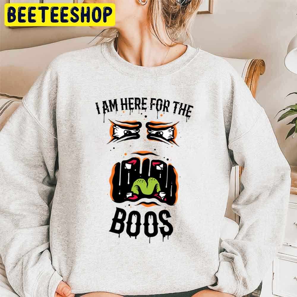 I Am Here For The Boos Halloween Day Trending Unisex Sweatshirt