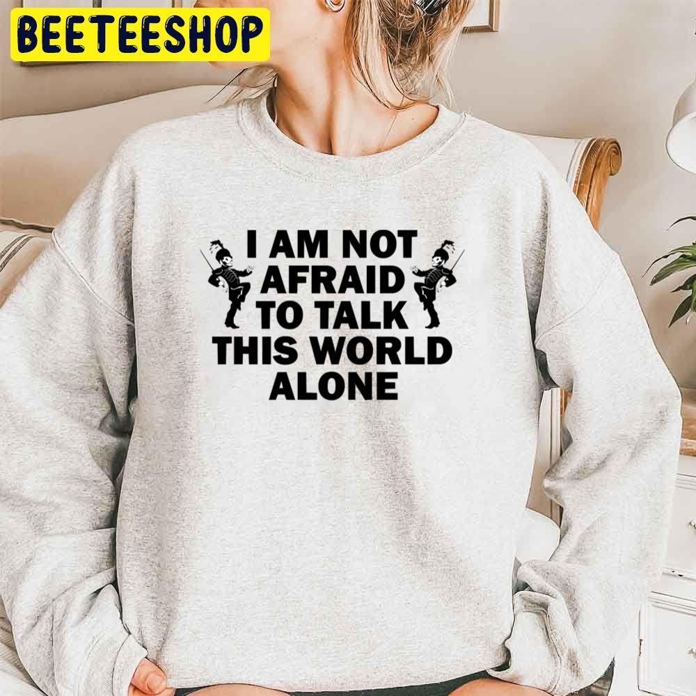 I Am Not Afraid To Talk This World My Chemical Romance Band Trending Unisex Sweatshirt