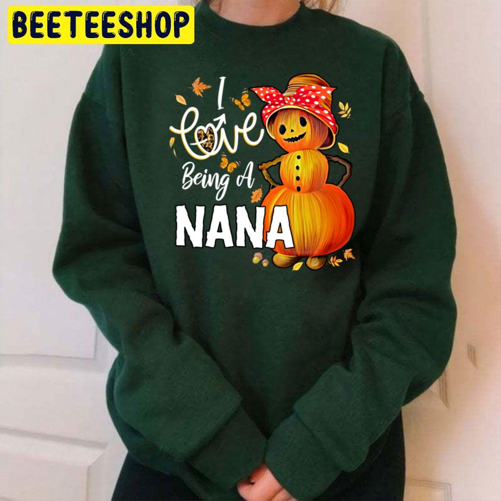 I Love Being A Nana Pumpkin Snowman Halloween Christmas Trending Unisex Sweatshirt