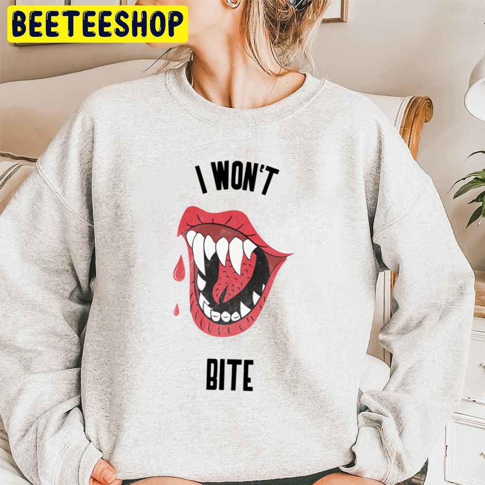 I Wont Bite Halloween Trending Unisex Sweatshirt