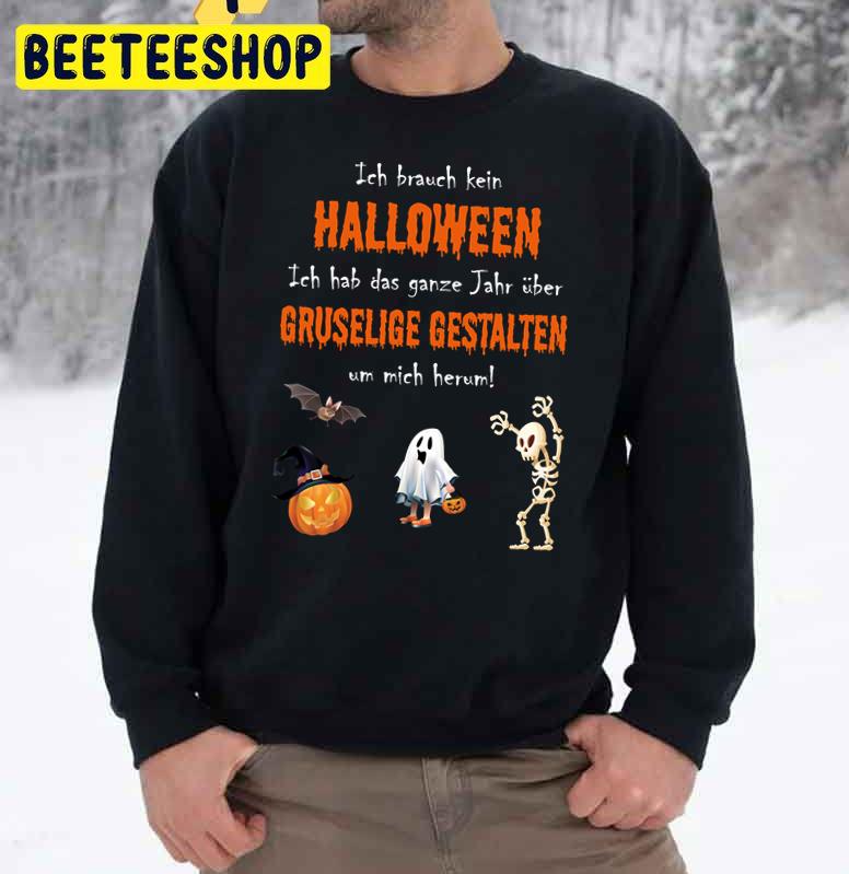 Ich Brauch Kein Halloween Boo Pumpkin And Skeleton Trending Unisex Sweatshirt