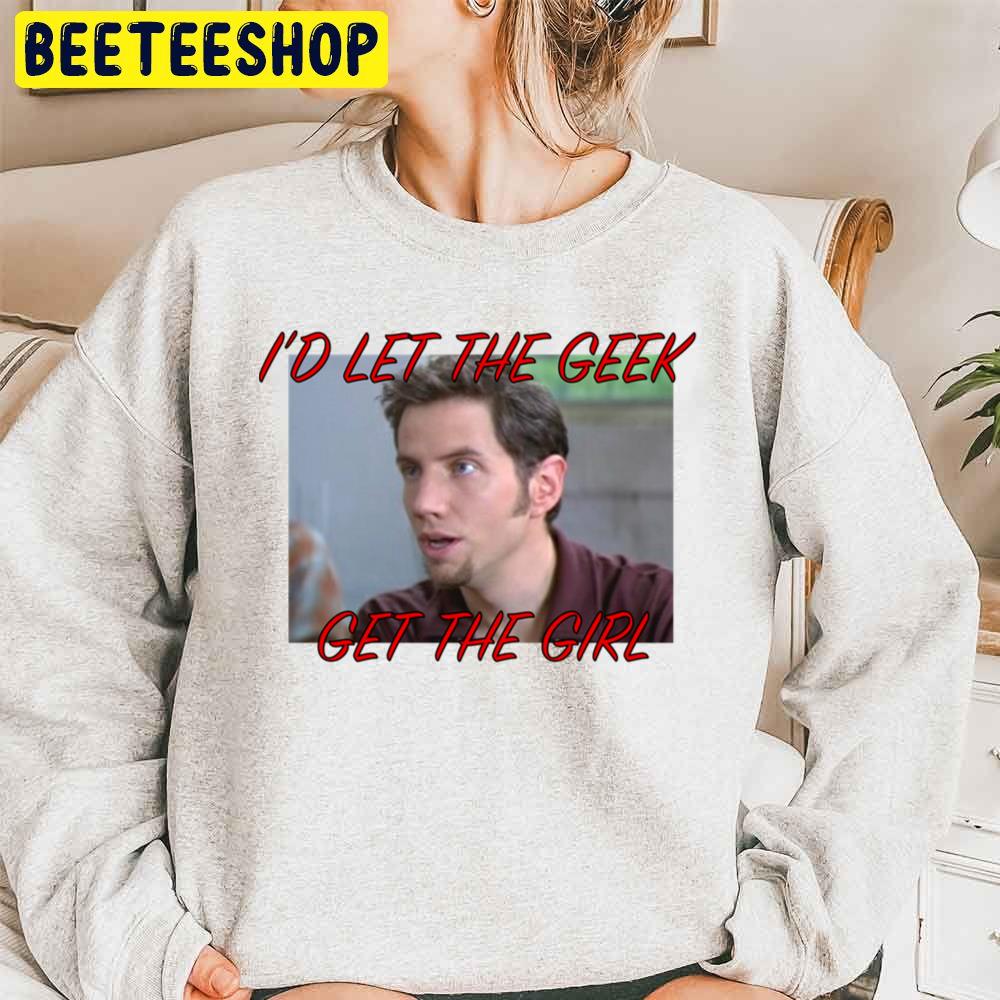 I’d Let The Geek Get The Girl Randy Halloween Trending Unisex Sweatshirt