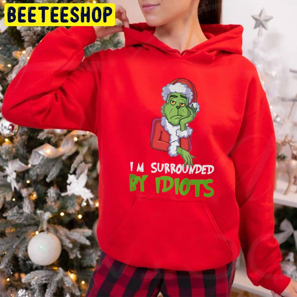 I’m Surrounded By Idiots Grinch Christmas Trending Unisex Hoodie