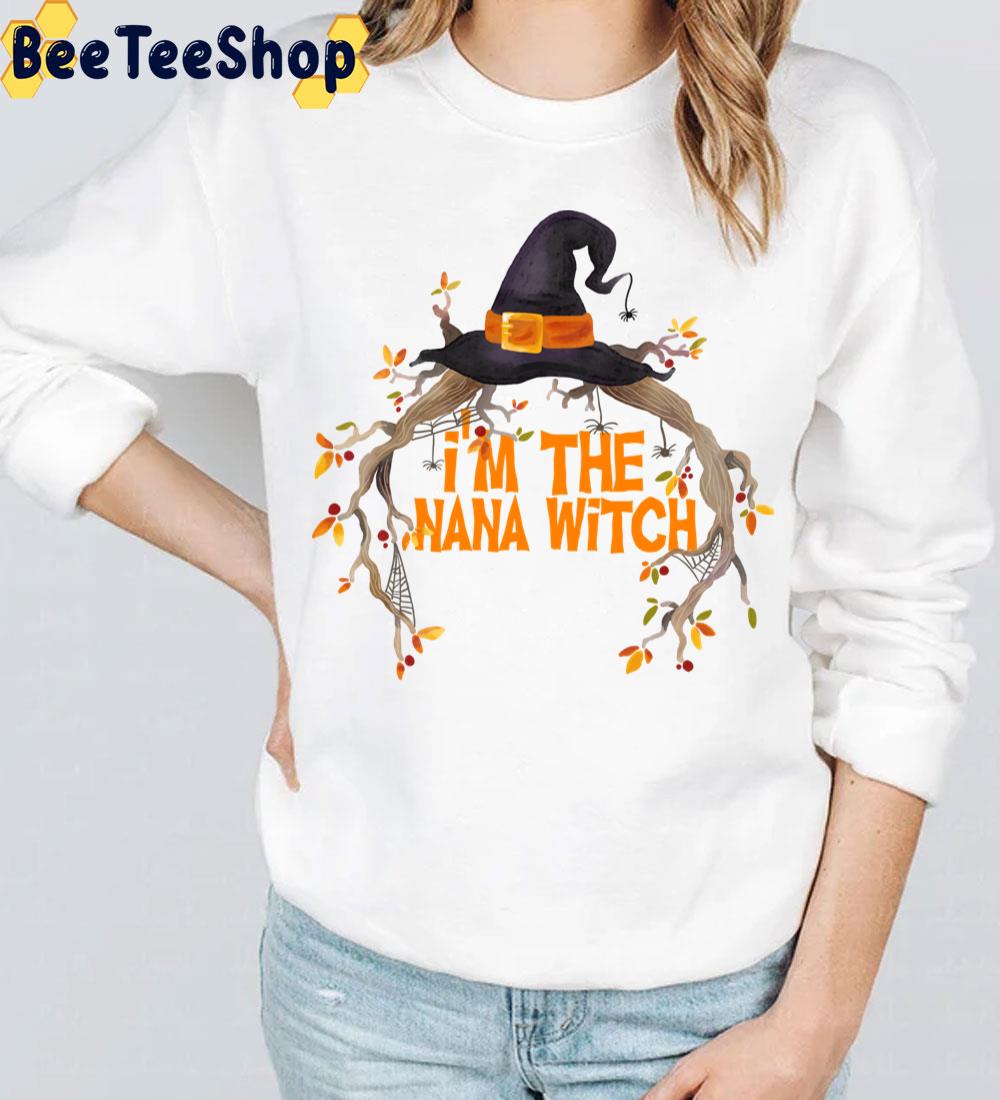 I’m The Nana Witch Halloween Trending Unisex Sweatshirt