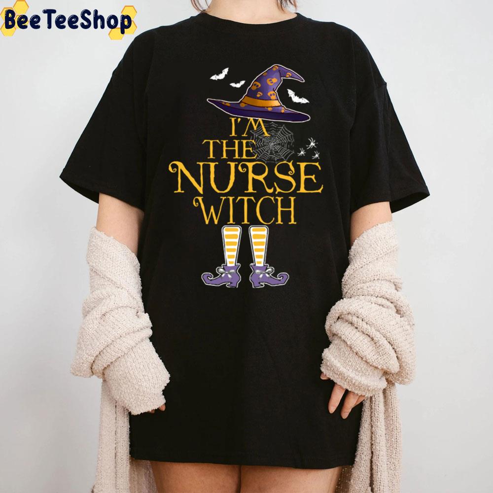 I’m The Nurse Witch Halloween Nurse Trending Unisex Sweatshirt